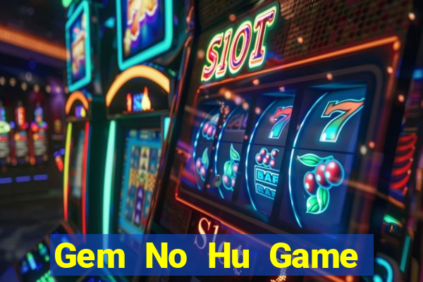 Gem No Hu Game Bài G88