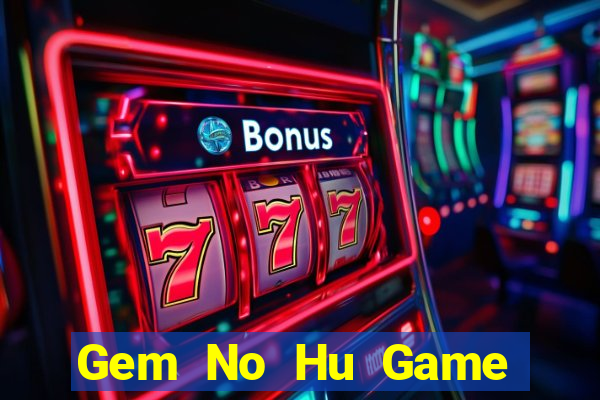 Gem No Hu Game Bài G88