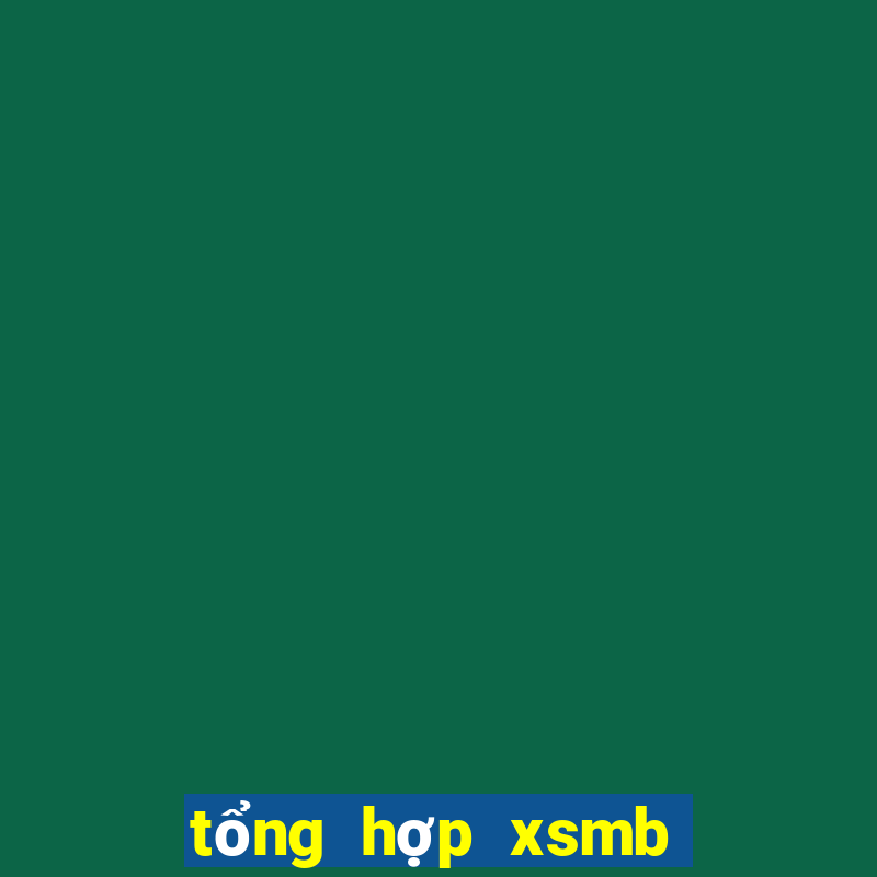 tổng hợp xsmb theo tháng