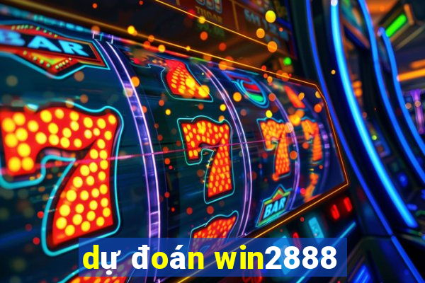 dự đoán win2888