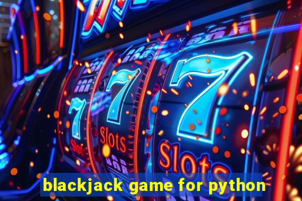 blackjack game for python