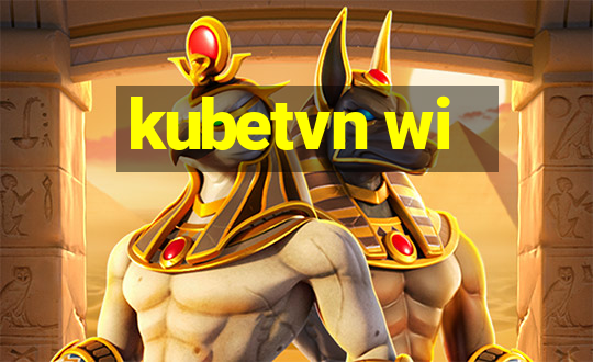 kubetvn wi