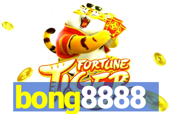 bong8888