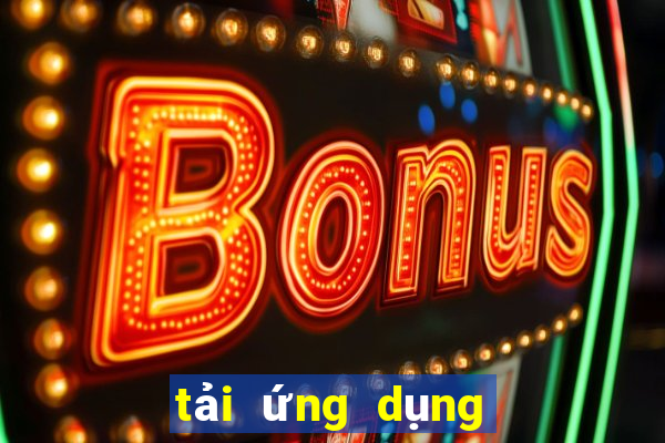 tải ứng dụng thiên hạ bet