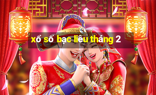 xổ số bạc liêu tháng 2