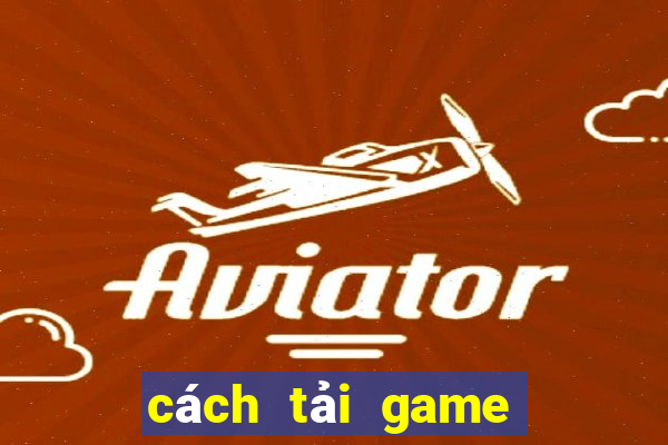 cách tải game nổ hũ về iphone