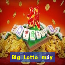 Big Lotto máy chơi một cược