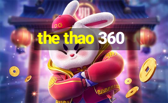 the thao 360