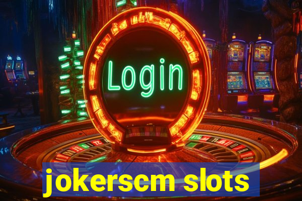 jokerscm slots