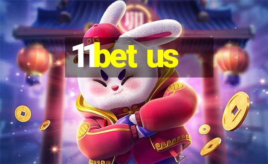 11bet us