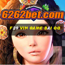 F29 Vin Game Bài Qq