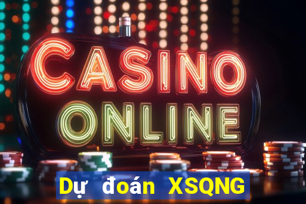 Dự đoán XSQNG ngày 29