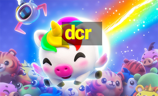 dcr