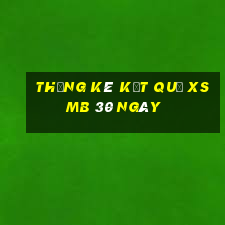 thống kê kết quả xsmb 30 ngày