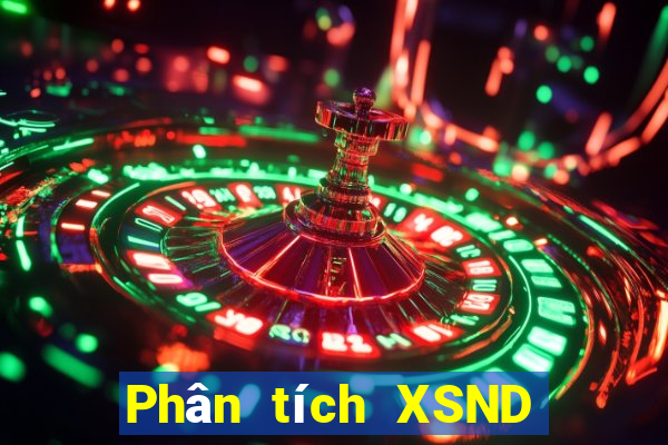 Phân tích XSND ngày 2