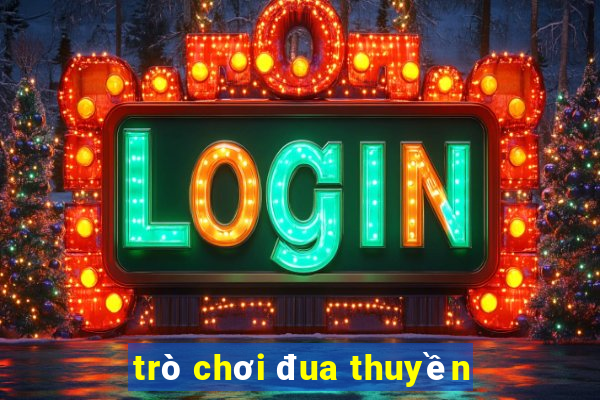 trò chơi đua thuyền