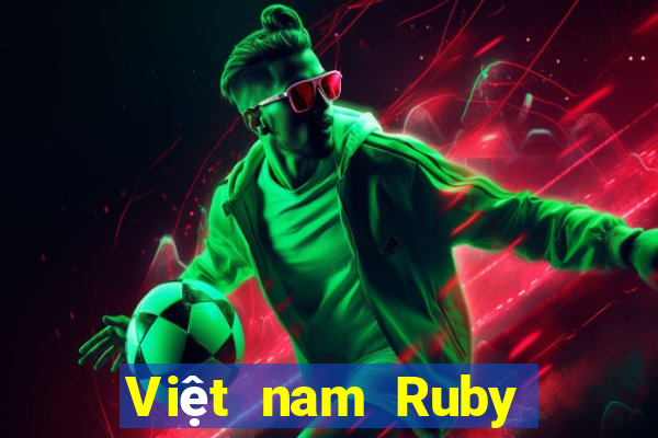 Việt nam Ruby app Tải về