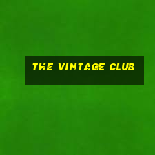 the vintage club