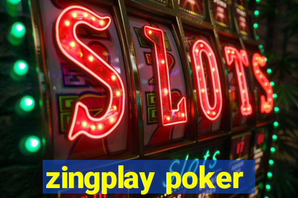 zingplay poker