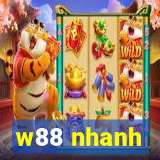 w88 nhanh