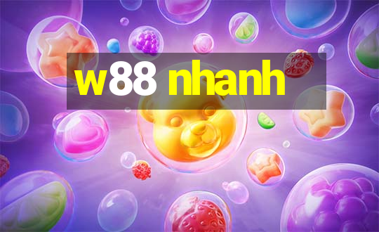 w88 nhanh