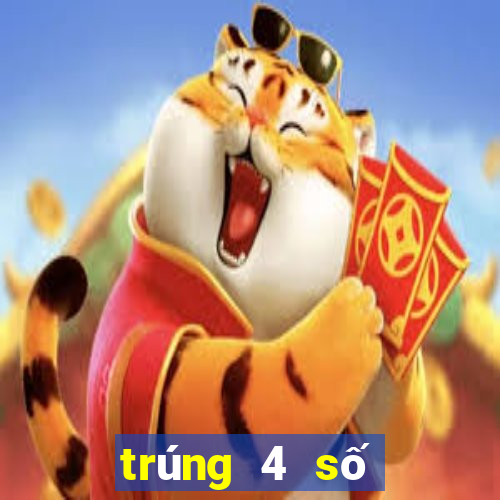 trúng 4 số cuối vé số