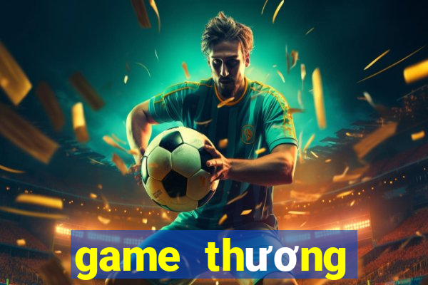 game thương thiên 2