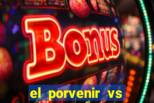 el porvenir vs club lujan