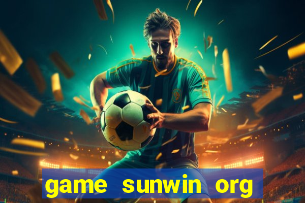 game sunwin org link tải app