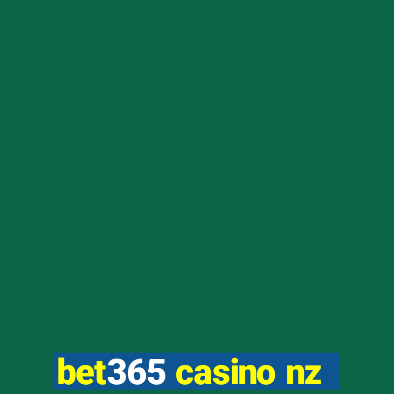 bet365 casino nz