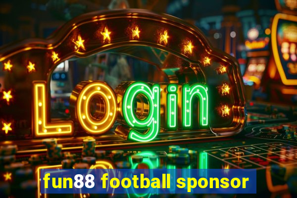 fun88 football sponsor