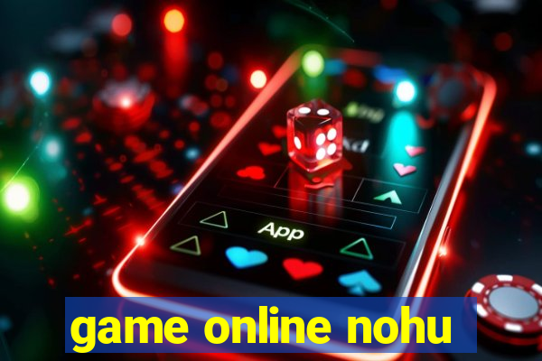 game online nohu