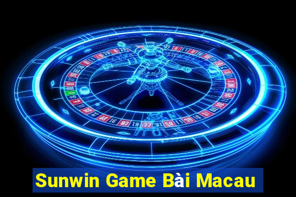 Sunwin Game Bài Macau