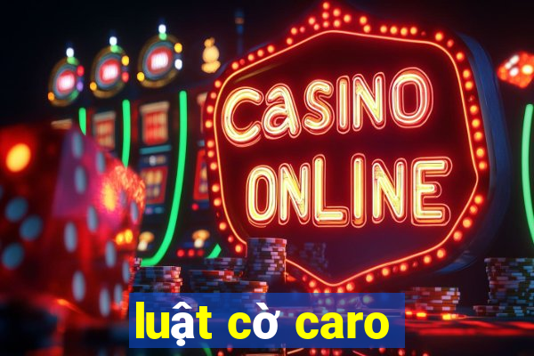 luật cờ caro