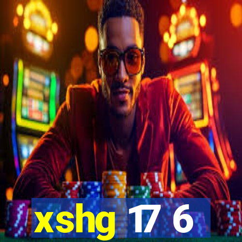 xshg 17 6