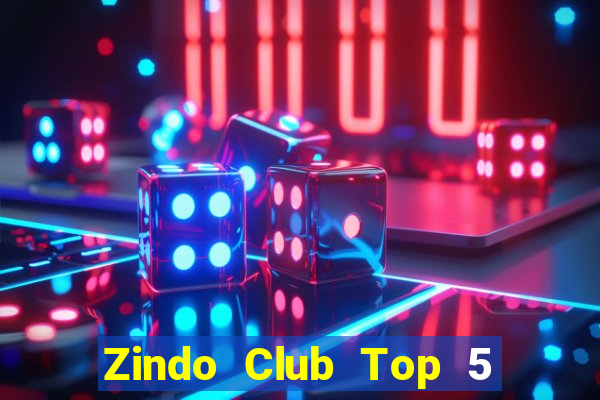 Zindo Club Top 5 Game Bài Đổi Thưởng