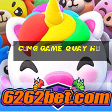 cổng game quay hũ