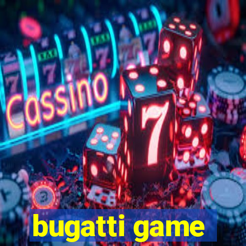 bugatti game