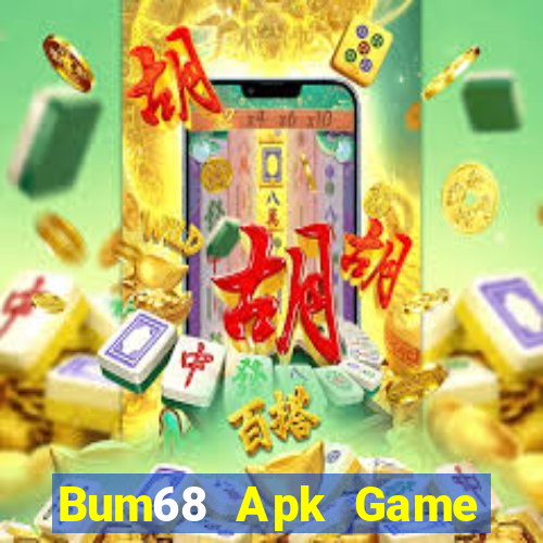 Bum68 Apk Game Bài Giải Trí