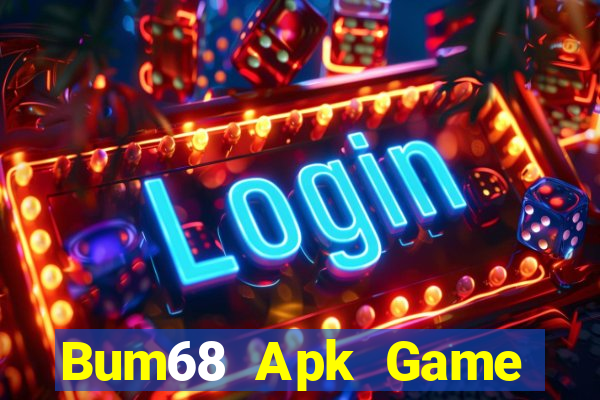 Bum68 Apk Game Bài Giải Trí