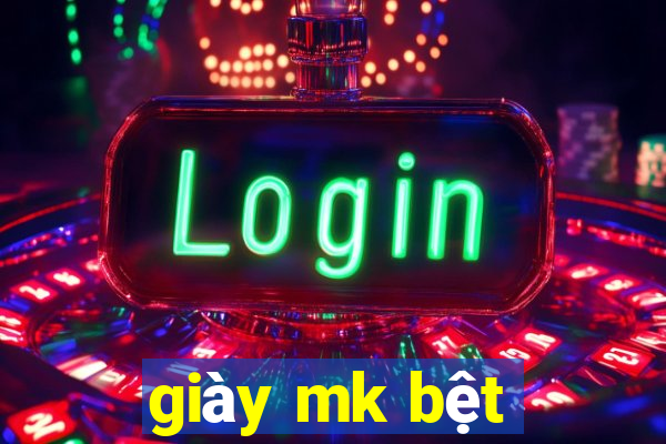 giày mk bệt