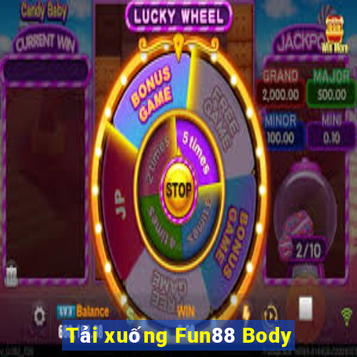 Tải xuống Fun88 Body