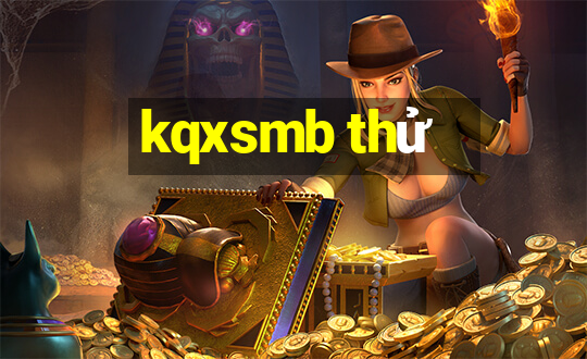 kqxsmb thử