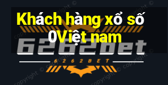 Khách hàng xổ số 0Việt nam