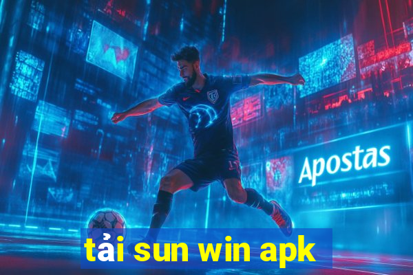 tải sun win apk