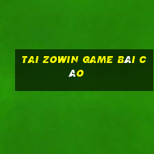 Tai Zowin Game Bài Cào