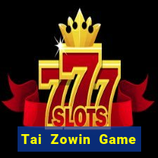 Tai Zowin Game Bài Cào