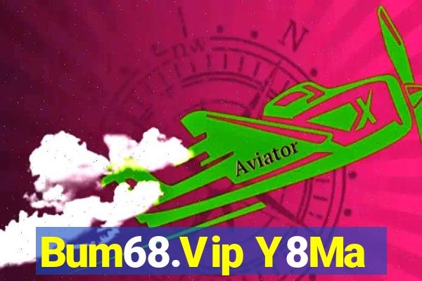 Bum68.Vip Y8Ma