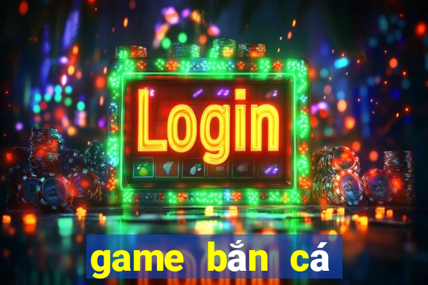 game bắn cá đổi thưởng tặng code