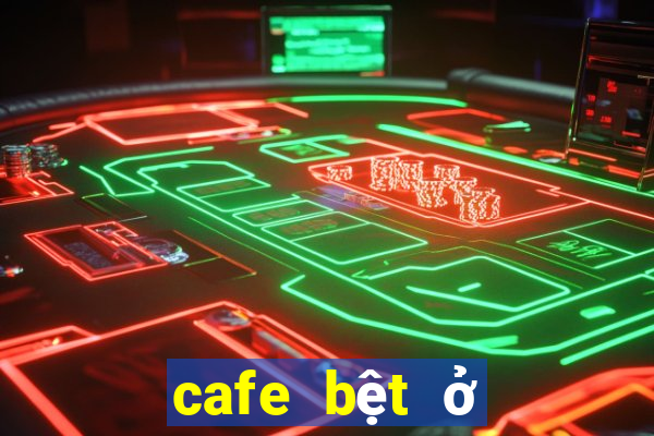 cafe bệt ở sài gòn